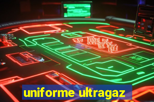 uniforme ultragaz